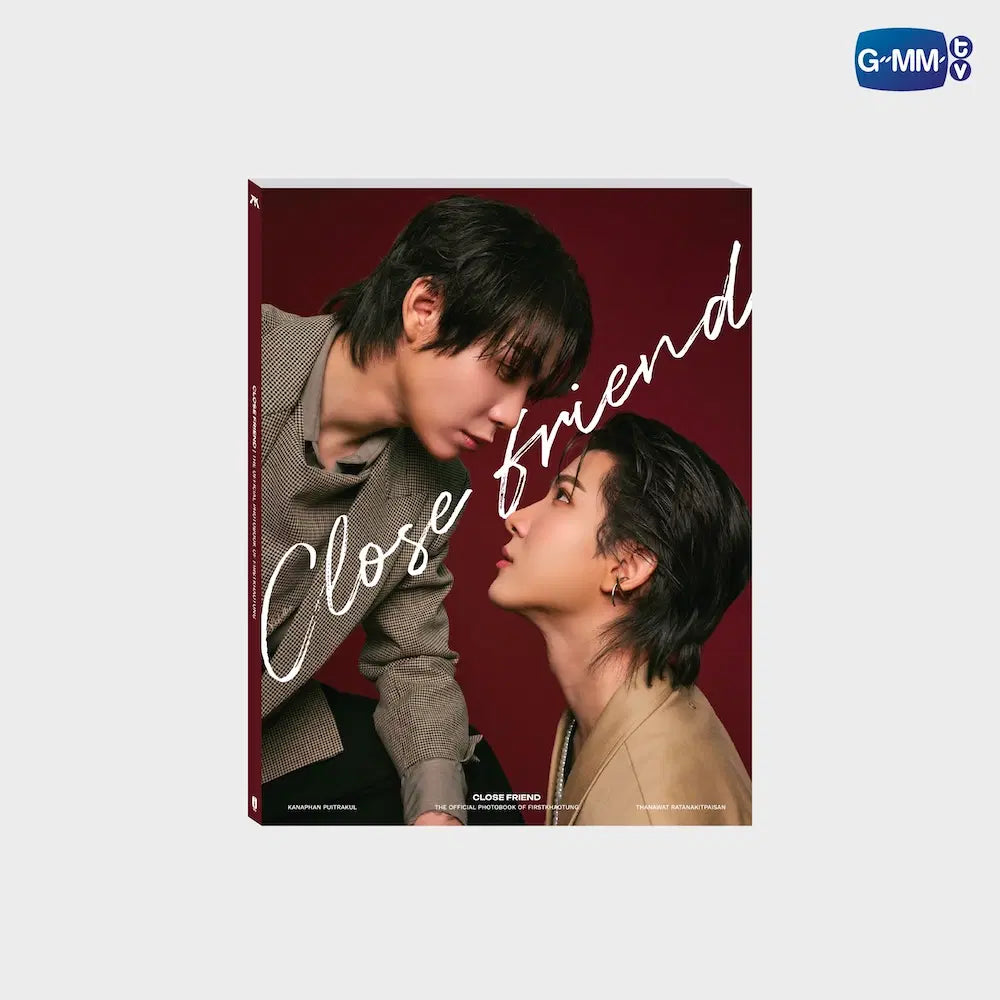 CLOSE FRIEND | THE OFFICIAL PHOTOBOOK OF FIRSTKHAOTUNG – GMMTV